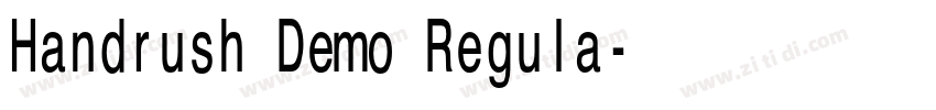 Handrush Demo Regula字体转换 Handrush Demo Regula字体转换